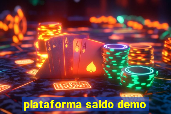 plataforma saldo demo